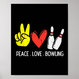 Poster Bowler Paz Amor Boliche Homens Mulheres Crianças B