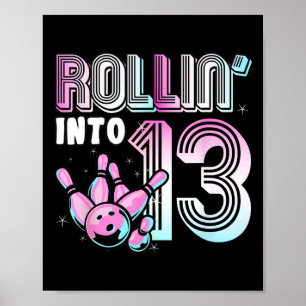 Poster Bowler Rollin" Em 13 Crianças De 13 De Aniversário