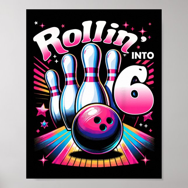 Poster Bowling Birthday Rollin Into 6 Party 6th Birthday  (Frente)