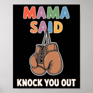 Poster Boxe Kickboxing Mamãe Disse Derrube Você Lutando S