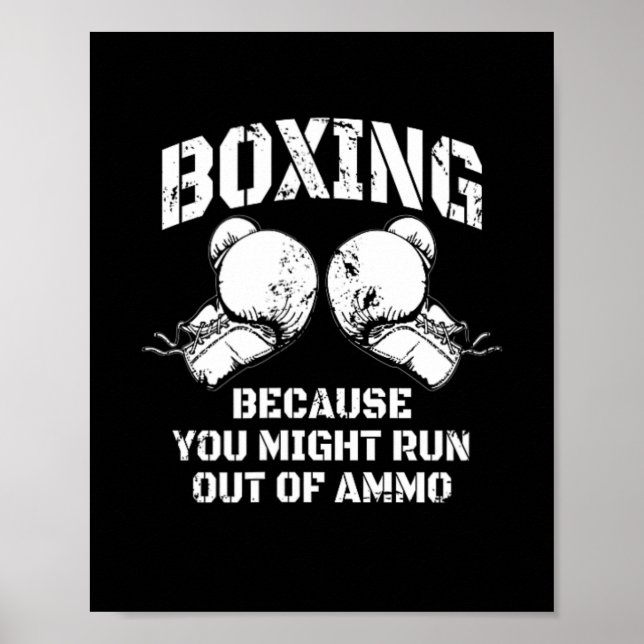 Poster Boxe Porque Você Pode Ficar Sem Munição  (Frente)
