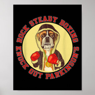 Poster Boxe Rock Steady Parkinsons - Cachorro Boxeador co