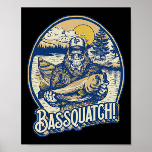 Poster Bquatch! B Pescador Sasquatch Funny Bigfoot Fishi