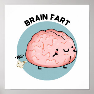 Poster Brain Fart Engraçado Anatomia Pun