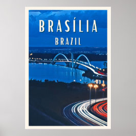 Poster Brasília: La ville futuriste au coeur du Brésil