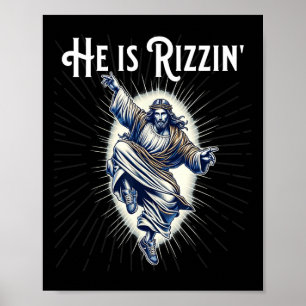 Poster Break Dancing Breaking Ele Está Rizzin Jesus Dança