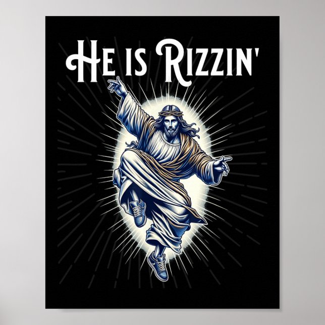 Poster Break Dancing Breaking Ele Está Rizzin Jesus Dança (Frente)