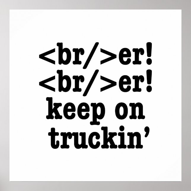 Poster breaker! breaker! continue caminhando // Código HT (Frente)