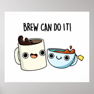 Poster Breu Pode Fazer Isso Engraçado Café