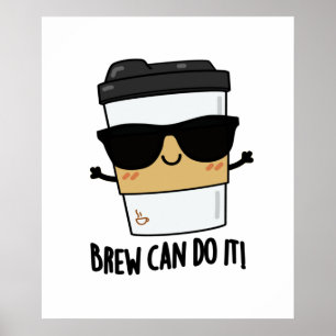 Poster Breu Pode Fazer Isso Engraçado Latim Café