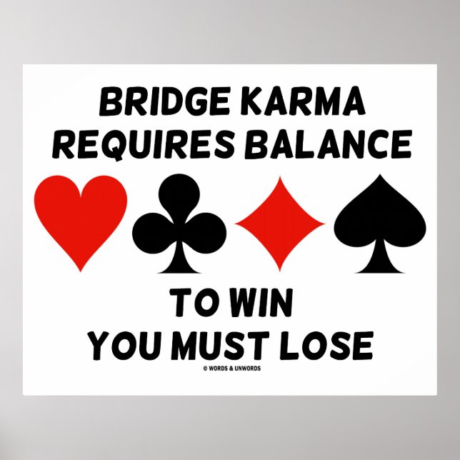 Poster Bridge Karma Requer Equilíbrio Para Ganhar Você De (Frente)