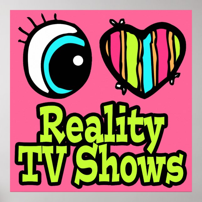 Poster Bright Eye Heart I Love Reality Show (Frente)