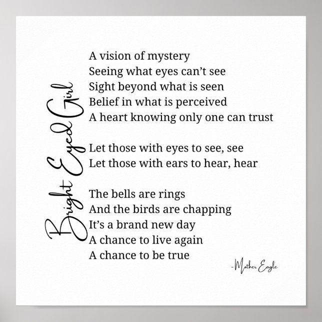 Poster Bright Eyed Girl Inspiration Poem Wall Art Decor (Frente)