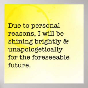 Poster Brilhante Indesculpavelmente Motivacional