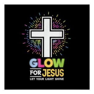 Póster Brilhe para Jesus Camiseta Cruz Cristã Jesus Crist