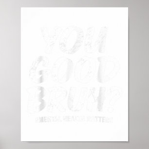 Poster Brincadeira, Bruh Mental Saúde Cérebro Consciência