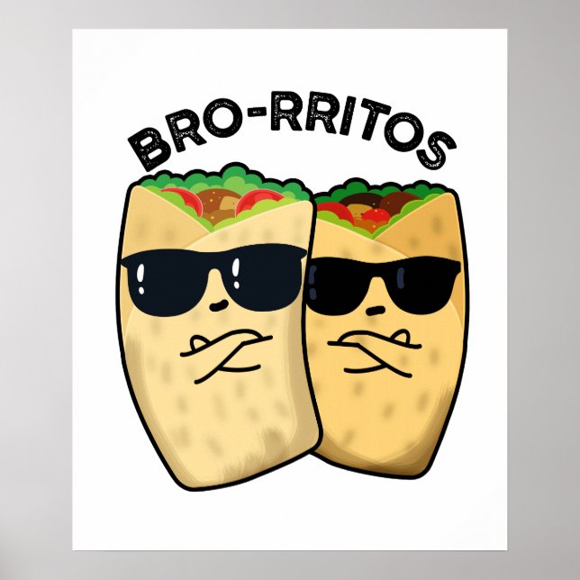 Poster Bro-rritos Piada de Burrito Engraçada  (Frente)