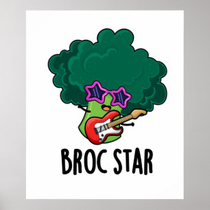 Poster Broc Star Funny Brocolli Rock Star PUn