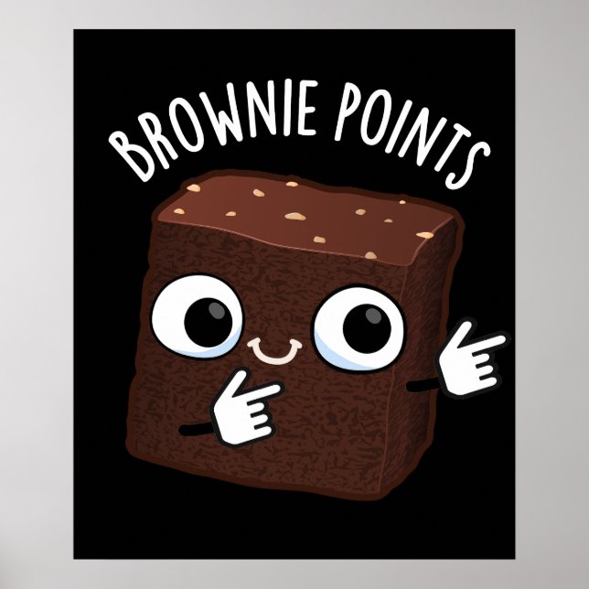 Poster Brownie aponta Engraçado Engraçado Pun Escuro BG (Frente)