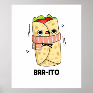 Poster Brrrito Congelando Frio Burrito Frio