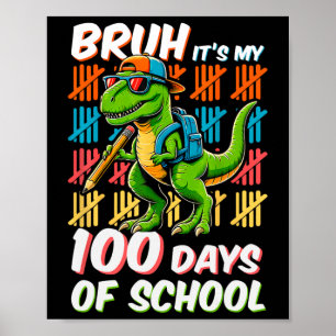Poster Bruh 100 Dias De Crianças Escolares Dinossauro 100
