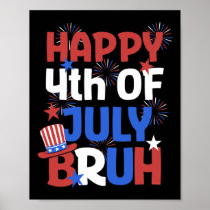 Poster Bruh 4 De Julho Adolescentes Rapazes Meninos Usa B