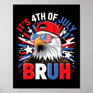 Poster Bruh 4 de Julho Meninos Quarto De Julho Ld Águia