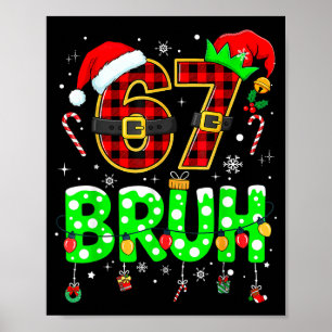 Poster Bruh 67 Seis Sete 6 7 Meme Natal Engraçado Menino