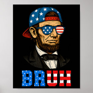 Poster Bruh Abraham Lincoln Patriótico 4 De Julho Menino