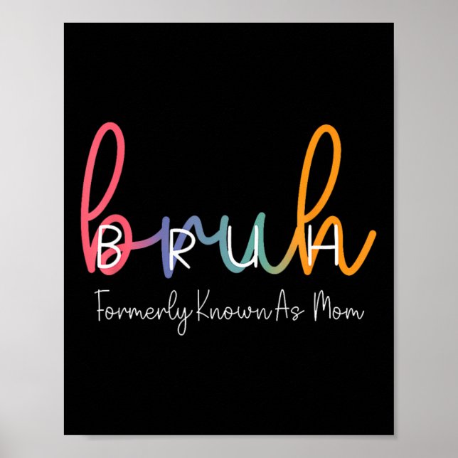 Poster Bruh Anteriormente Conhecido Como Mãe Piada Engraç (Frente)