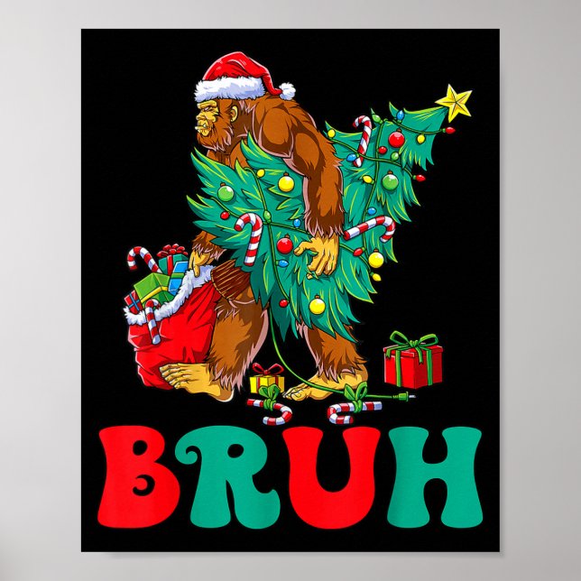 Poster Bruh Bigfoot Christmas Funny Christmas Tree Xmas S (Frente)