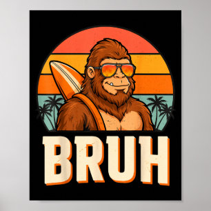 Poster Bruh bigfoot meme gráfico meninos homens engraçado