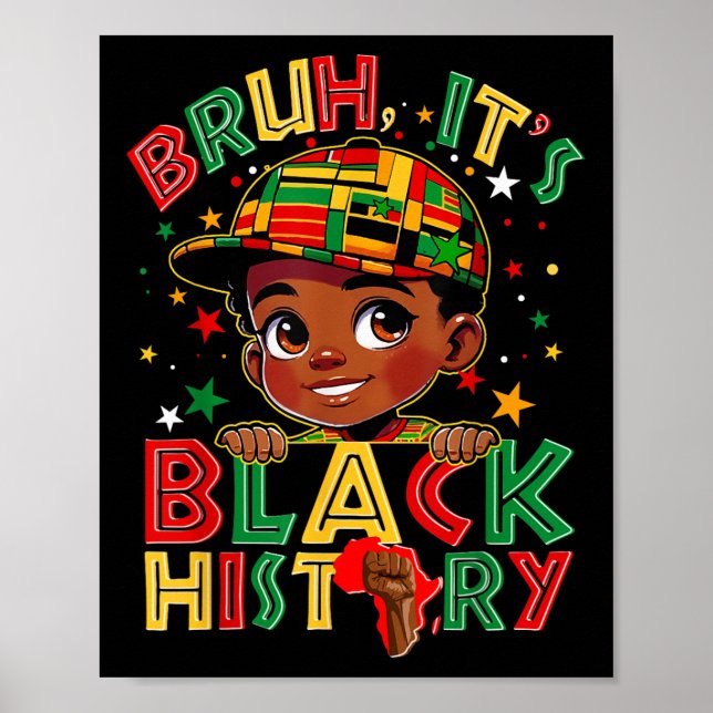 Poster Bruh Black History Monys Melanin African Blac (Frente)