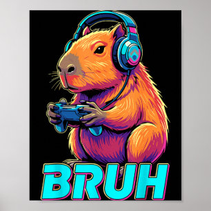 Poster Bruh Capivara Vídeos Engraçados Jogos Capivaras
