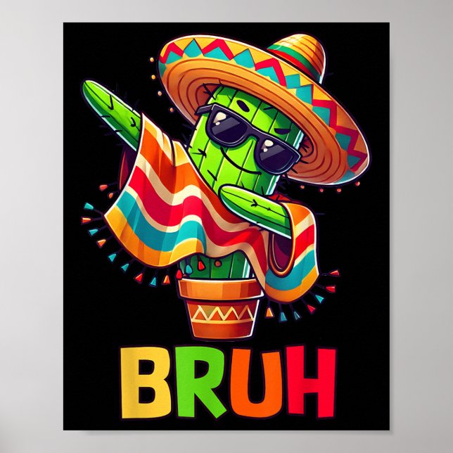 Poster Bruh Cinco De Mayo Partido Mexicano Dabbing Cactus (Frente)