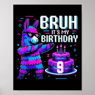 Poster Bruh Dabbing É Meu Aniversário De 9 Anos Llama Pin