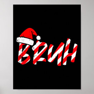 Poster Bruh de Natal Cane de Açúcar Chapéu do Papai Noel 