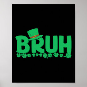 Poster Bruh Dia de São Patrício Boys Rua Pats Bruh Meme