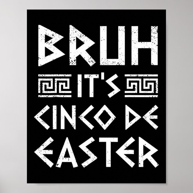 Poster Bruh, é Cinco de Páscoa, Cinco de Mayo Gree (Frente)