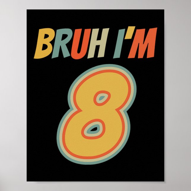 Poster Bruh, é meu oitavo aniversário, tenho 8 anos. (Frente)