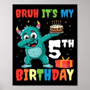 Poster Bruh É o meu 5 de Aniversário do Halloween Monster