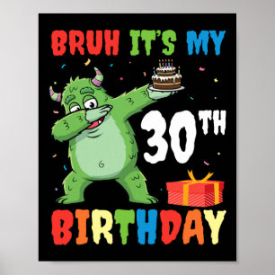 Poster Bruh É o meu monstro de Halloween de aniversário d