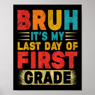 Poster Bruh É O Meu Último Dia De Professora Da Série 1ru