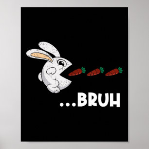 Poster Bruh Easter Bunny Comendo Chocolate Coelho