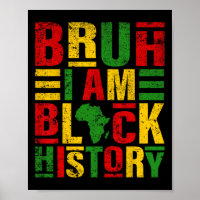 Bruh Eu Sou História Negra Crianças Homens Mulhere