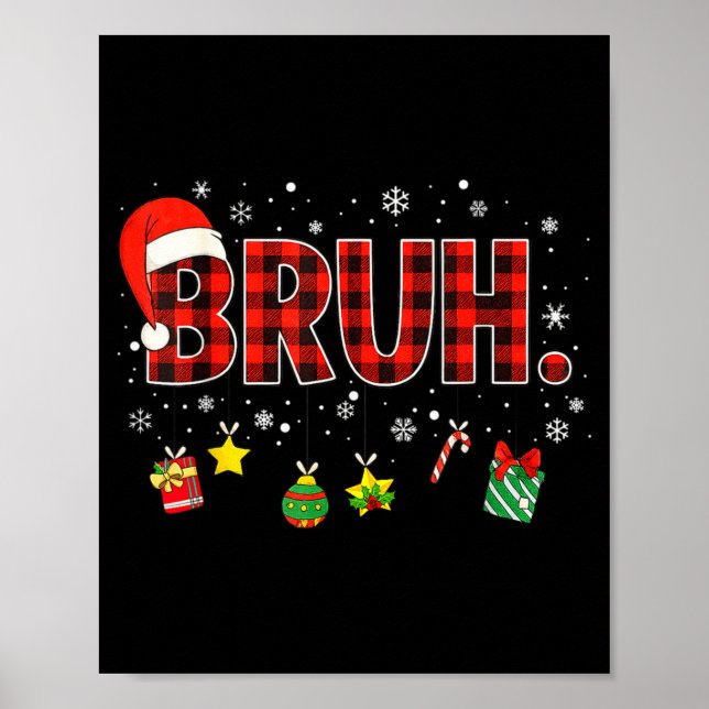 Poster Bruh Funny Christmas Red Plaid Teens Boys Kids Xma (Frente)