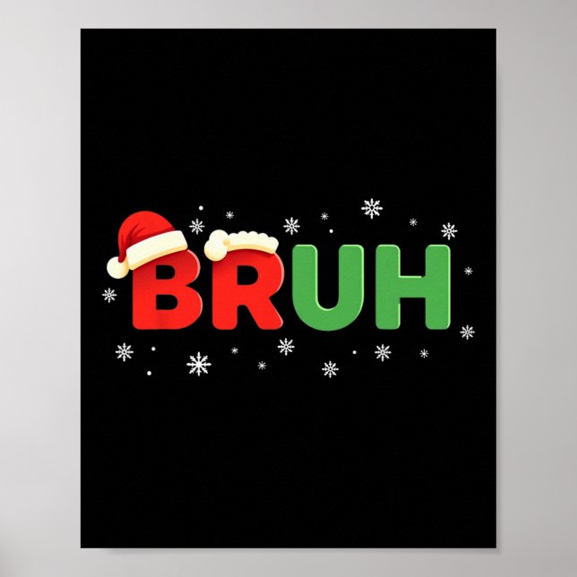 Poster Bruh Funny Dizendo Memória Bro Boy Jovens Adolesce (Frente)