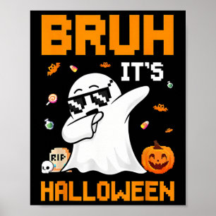 Poster Bruh Ghost Halloween - Truque De Fantasma Ou De Tr