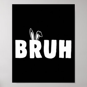 Poster Bruh Memória Dia da Páscoa Engraçado Ovos Engraçad