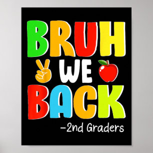 Poster Bruh Nós Ck Alunos Da 2ª Série Primeiro Dia De Aul